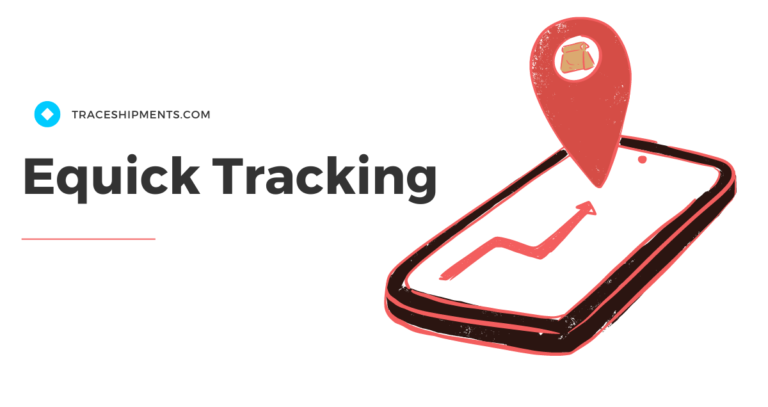 Equick Tracking - Trace Shipments