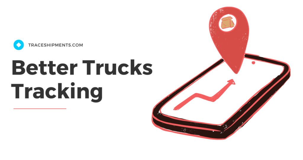 Better Trucks Tracking