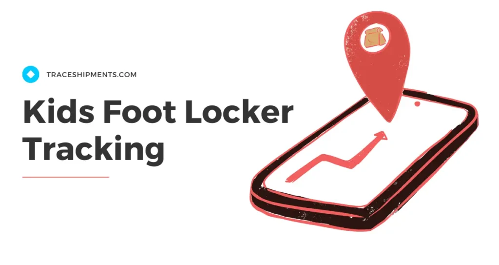 Kids Foot Locker Tracking